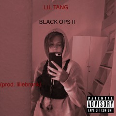lil tang - black ops II (prod. brinch)