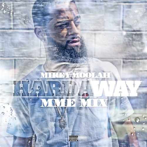 Mikey Moolah - Hardaway MMEMix