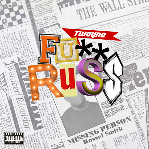 T-Wayne - Fuck Russ (Prod. By Cam Taylor)