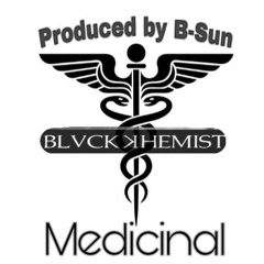 Medicinal X Black Khemist Produced by B-Sun