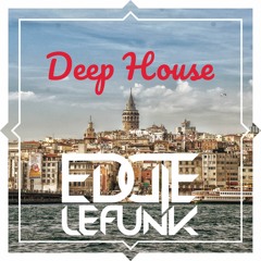 Best Deep House & Nu Disco Mix June 2018 DJ SET Mixed By Eddie Le Funk Vol.2