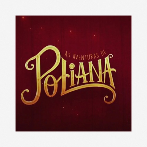 Stream Jogo do Contente - As Aventuras de Poliana (Áudio) by