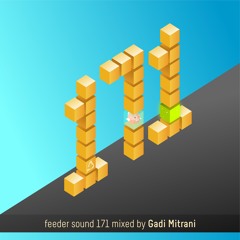feeder sound 171 mixed by Gadi Mitrani