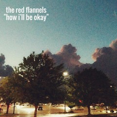 How I'll Be Okay (Demo Version)