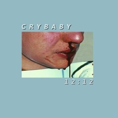 CRYBABY 12 : 12