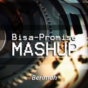 Bisa - Promise MashUp