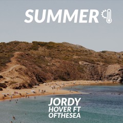 Summer - Jordy Hover ft. Ofthesea (PROD. Hover, Ofthesea)