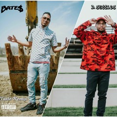 Taste (Remix) ft. BATE$