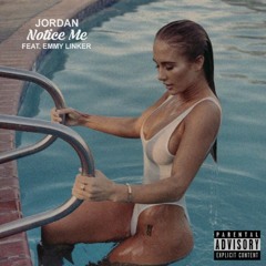 Notice Me feat. Emmy Linker