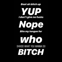 BEAT AH BITCH UP
