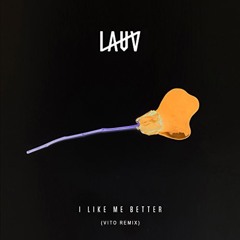 Lauv - I Like Me Better (Vito James Remix)