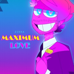Maximum Love {prod. Jaylon}