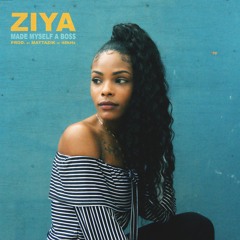 Ziya- Made Myself A Bo$$ (Mattazik Muzik Of 48kHz)