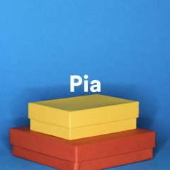 Pia - melow