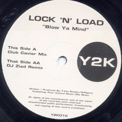 Lock 'n' Load - Blow Ya Mind (James Saunders Edit) [Free Download]