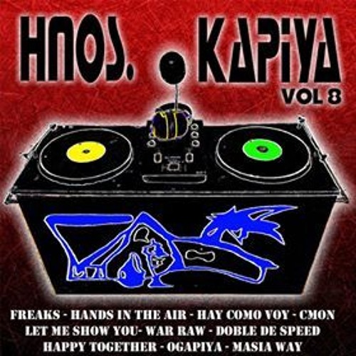 Hermanos Kapiya Vol. 8 - Ay Como Voy!! - (Demo)