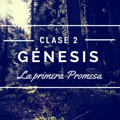 Génesis  | La primera promesa