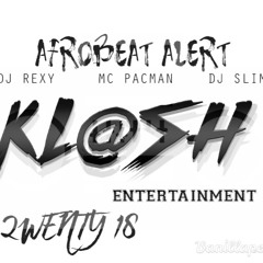 Afrobeat Alert 2wenty18 Dj Slim Vol 2