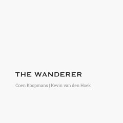 Coen Koopmans & Kevin van den Hoek - The Wanderer