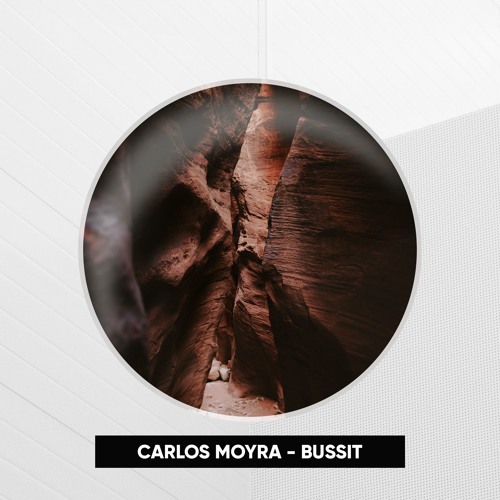 Carlos Moyra - Bussit (Original Mix)