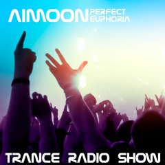 Aimoon pres. Perfect Euphoria RadioShow
