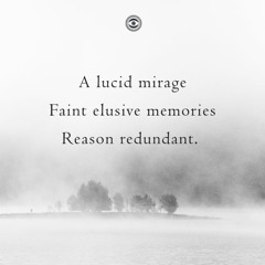 lucid mirage ..Naviarhaiku233..
