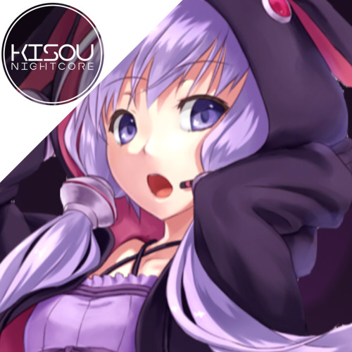 Kisou Nightcore - All That I Need [S3RL Ft. Kayliana & MC Riddle]
