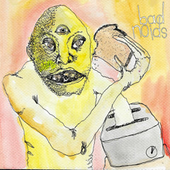 Bad Noids - My Friend Greg