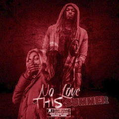 D.R.U. X DEZY - NO LOVE THIS SUMMER