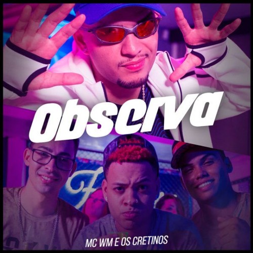 Os Cretinos - Observa(Kelvin Douglas & Guilherme Morais Bootleg)FREE DL