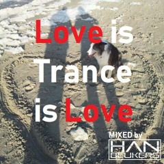 Love is Trance is Love