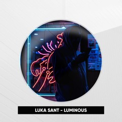 LUKA SANT - Luminous