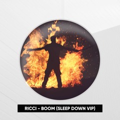 RICCI - Boom (SLEEP DOWN VIP)