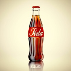 Rollerz - Soda [FREE DOWNLOAD]