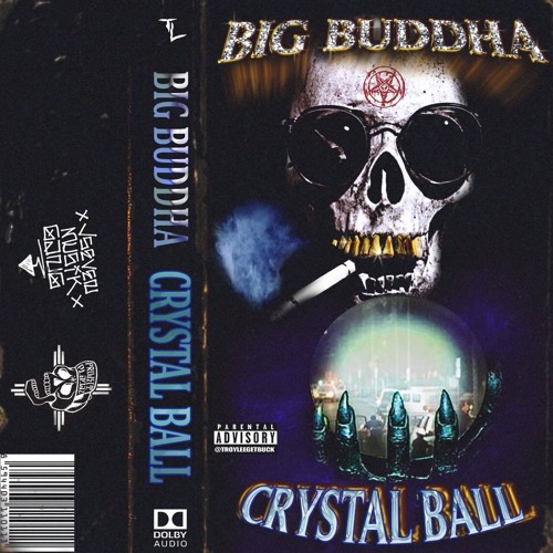 BIG BUDDHA - CRYSTAL BALL