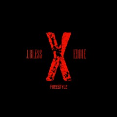 J. Bless Ft Eddie -  ( X- Freestyle )