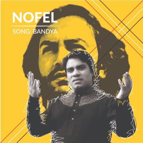 Bandya - Javed Bashir & Nofel Izz