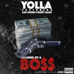 Yolla ft. San Quinn x Messy Marv - Meaning Of A Boss [BayAreaCompass] @SanQuinn @CashLordMess
