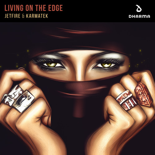 Stream Jetfire & Karmatek - Living On The Edge By Dharma Worldwide | Listen  Online For Free On Soundcloud