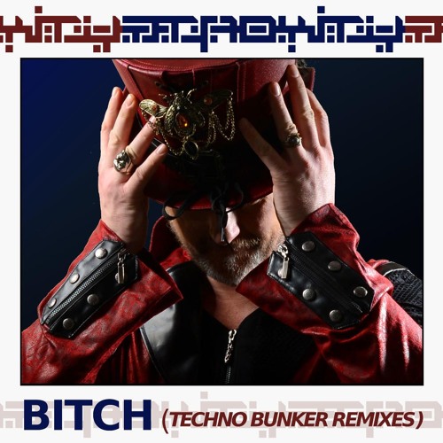 Bitch (Bass Bunker Version)