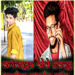 ORINAGA OLD SONG TASHA STYLE MIX BY DJ MADHU SMILEY & DJ RISHI