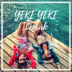 Yeke Yeke - LEFRAK (Bootleg)