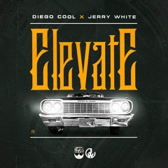 Elevate Feat. Jerry White