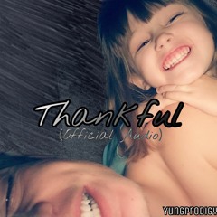 Thankful (Official Audio )