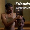 The Carters Friends Dreadmix Mp3