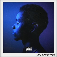 Chump Change ft. Lady JUU