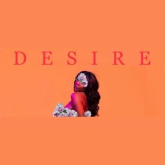 Desire ft Prahz