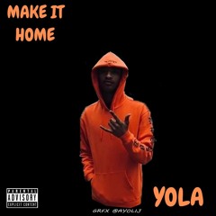Yola X Make it home
