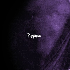 Purpose (feat. R-Dee)