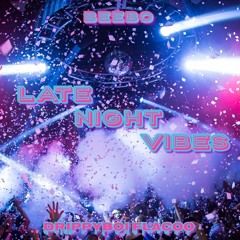 Late Night Vibes (Beebo feat. DrippyBoi Flacoo) #MBTB